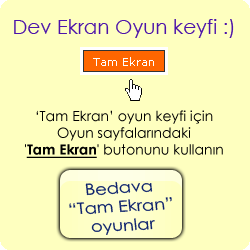 Tam ekran oyun oynay�n